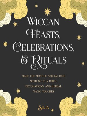 cover image of Wiccan Feasts, Celebrations, and Rituals